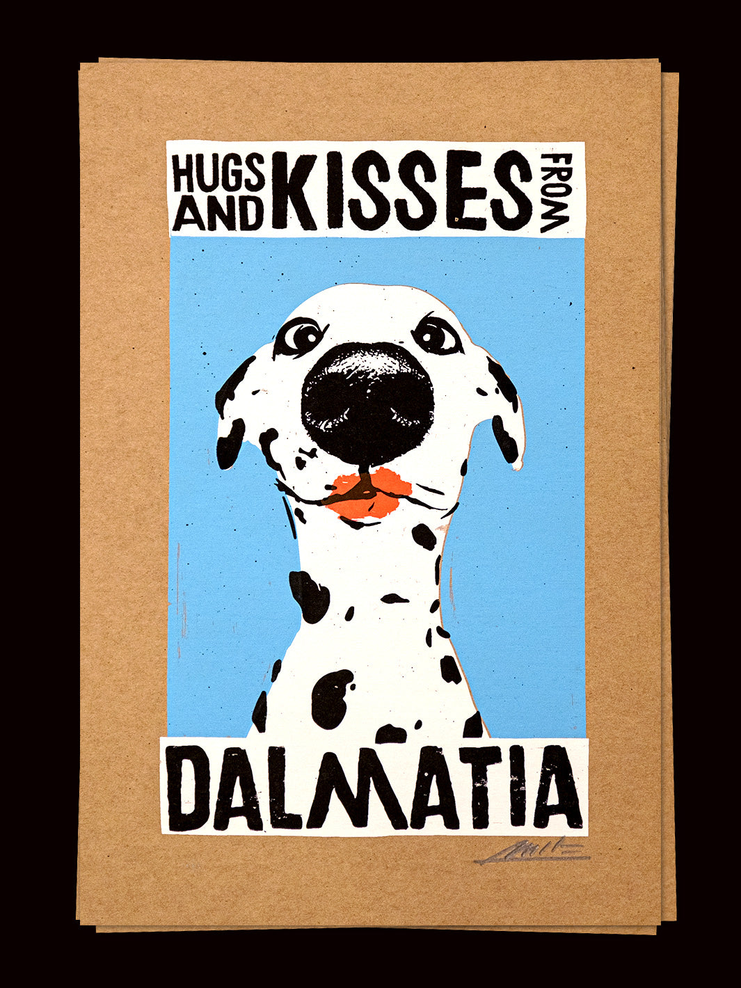 Hugs & Kisses From Dalmatia Screenprint