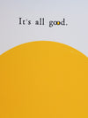 It's All Good