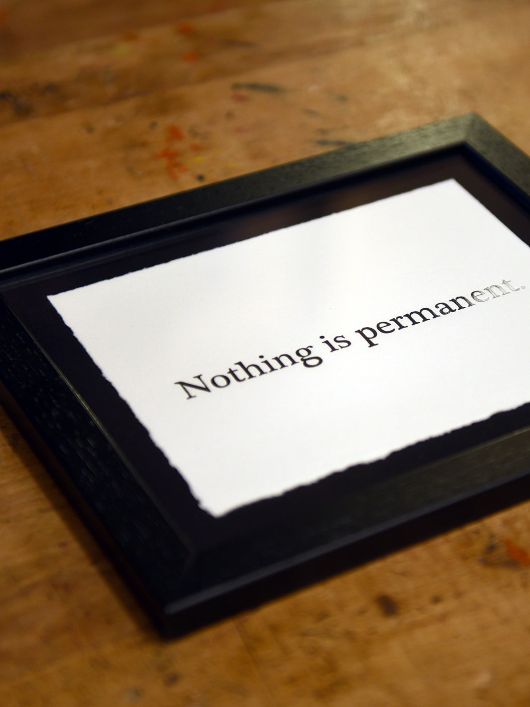 Nothing is permanent ...